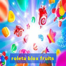 roleta blox fruits